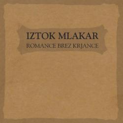 Hvala za Iztoka Mlakarja (Romance brez krjance).